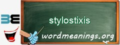 WordMeaning blackboard for stylostixis